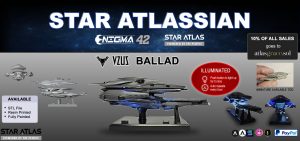 3D Printed Star Atlas Ballad